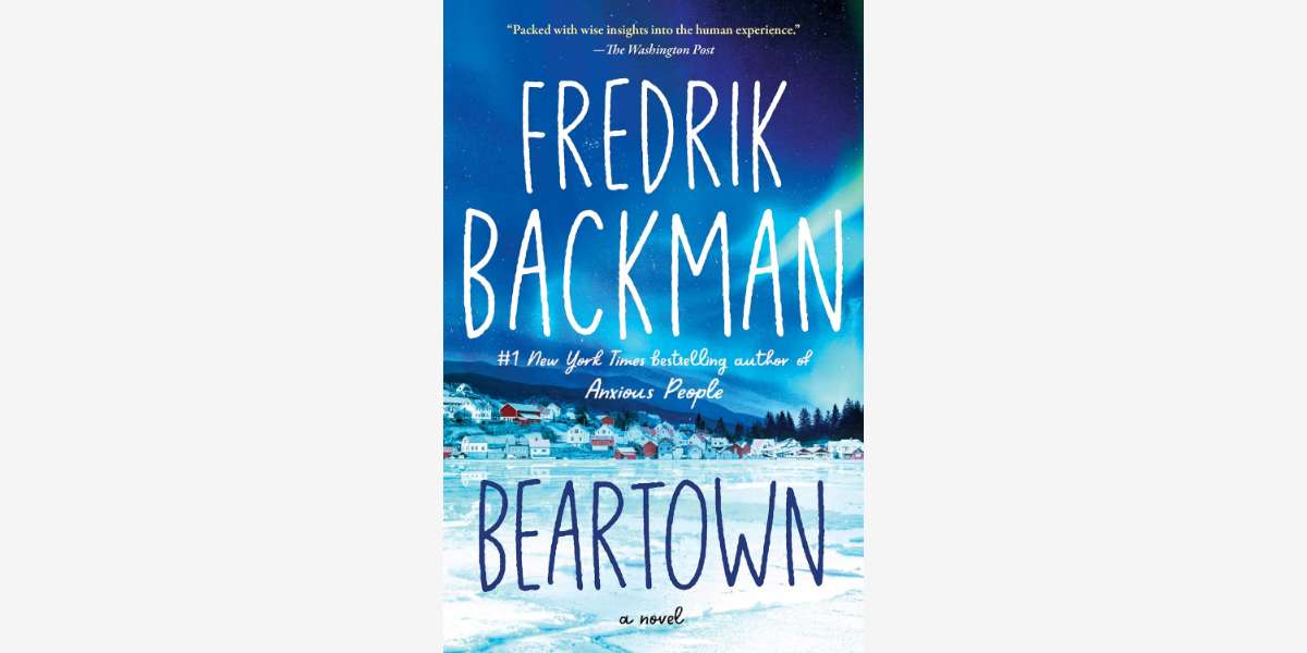 Quotes from Beartown book by Fredrik Backman - Cover