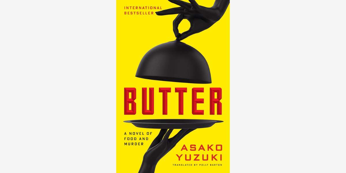 Quotes from Butter book by Asako Yuzuki - Cover