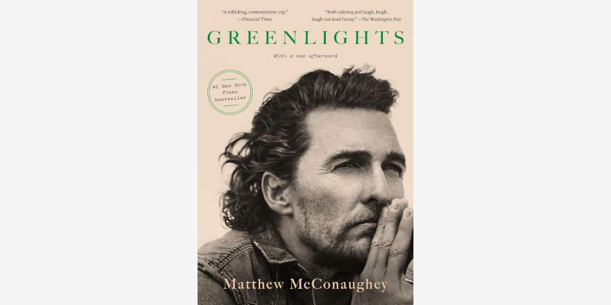Quotes from Greenlights book by Matthew McConaughey - Cover