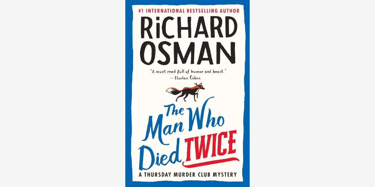 Quotes from The Man Who Died Twice book by Richard Osman - Cover