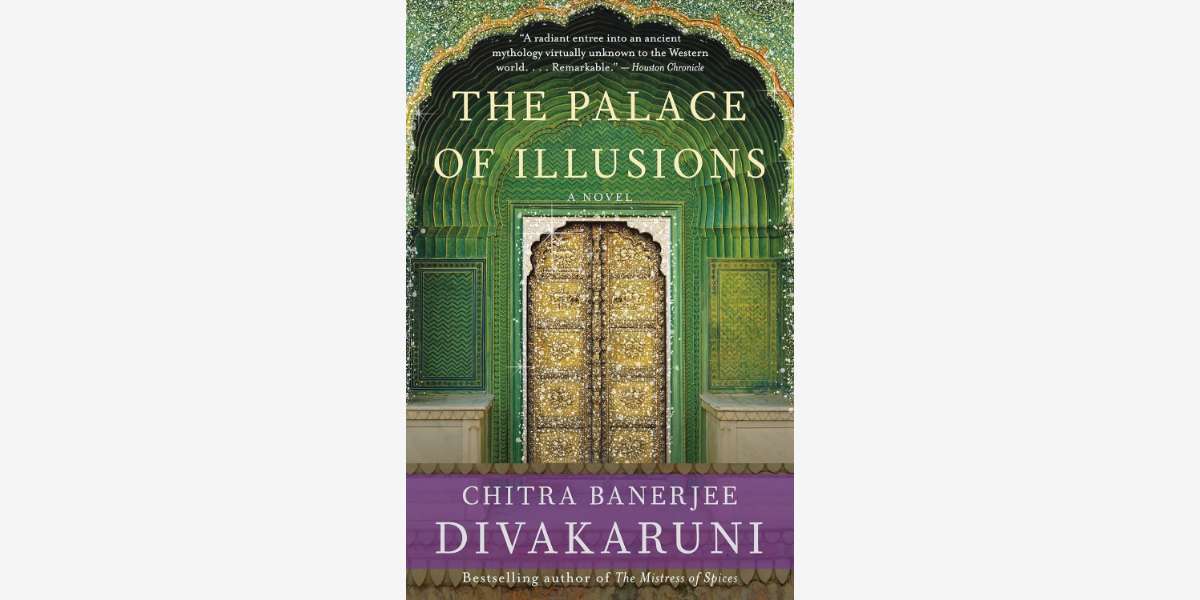 Quotes from The Palace of Illusions book by Chitra Banerjee Divakaruni - Cover